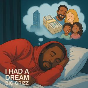 I Had A Dream (Explicit)
