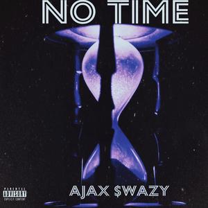 No Time (Explicit)