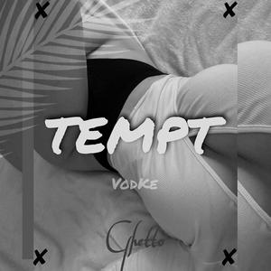 TEMPT x (Live) - VodKe、SYYQ封面