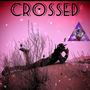 Crossed (Explicit)