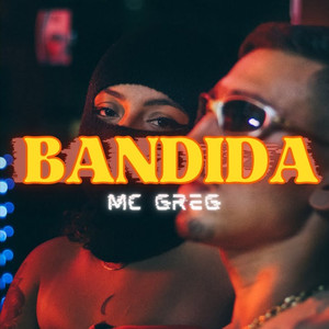 Bandida (Explicit)