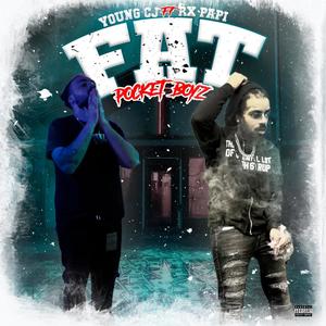 Fat Pocket Boyz (feat. Rx Papi) [Explicit]