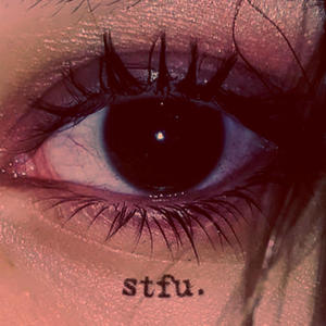 stfu. (Explicit)