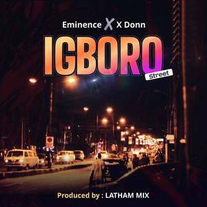 Igboro (feat. X Donn) (Explicit)