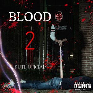 Blood 2 (Explicit)