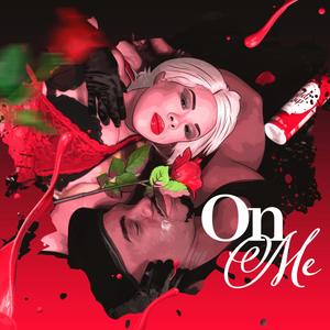 On Me (feat. King D33) [Radio Edit]