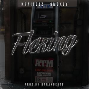 Flexing(feat. Smokey) (Explicit)
