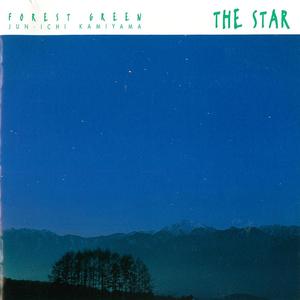 ＜FOREST GREEN＞ THE STAR 星の音楽