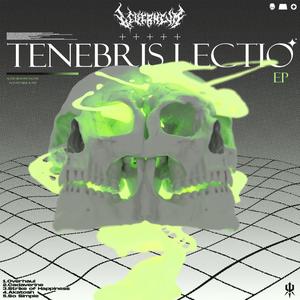 Tenebris Lectio (Explicit)