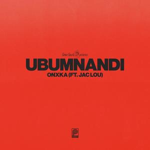 Ubumnandi (feat. Jac Lou) [Explicit]