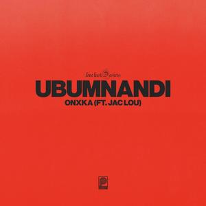 Ubumnandi (feat. Jac Lou) (Explicit)