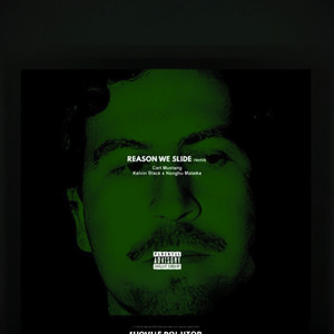 Reason We Slide (Remix|Explicit)