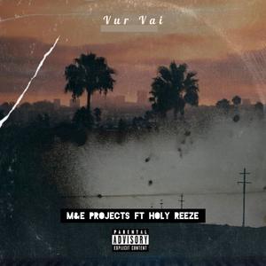 Vur Vai (Explicit)