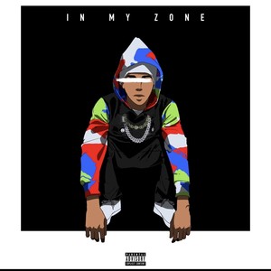 In My Zone (Explicit)