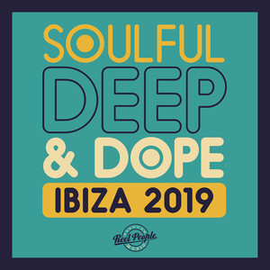 Soulful Deep & **** Ibiza 2019 (Explicit)