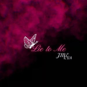 Lie to Me(feat. 9:14)