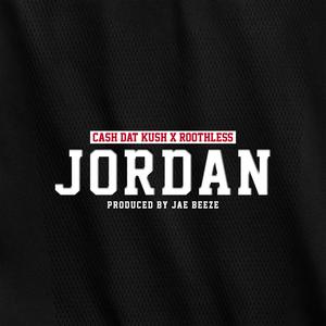 Jordan (feat. Roothless) (Explicit)