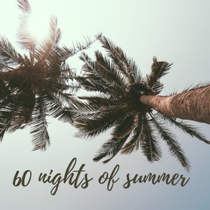 60 Nights of Summer