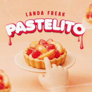 Pastelito (Explicit)