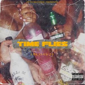 Time Flies (Explicit)