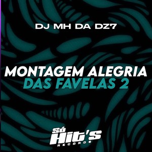 Montagem Alegria Das Favelas 2 (Explicit)