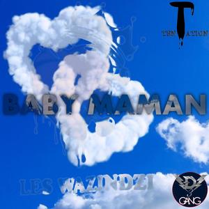 Baby Maman (feat. TenTation, D3 GVNG & Anilsone)