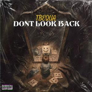 Dont Look Back (Explicit)