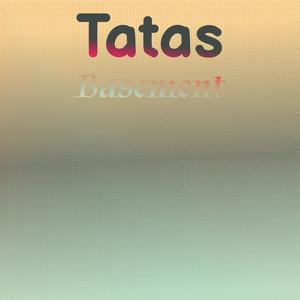 Tatas Basement