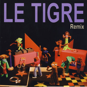 Le Tigre - Much Finer (The Flaxdatass Mix|by Lauren Flax)