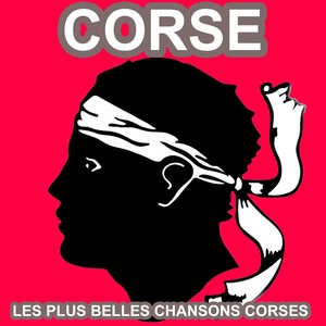 Corse (Les plus belles chansons corses)