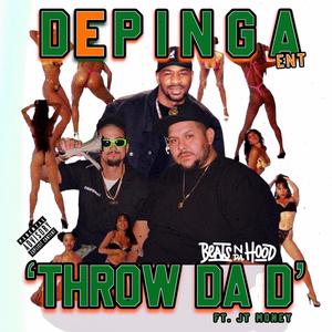 Throw Da D (feat. BeatsNDaHood) [Explicit]