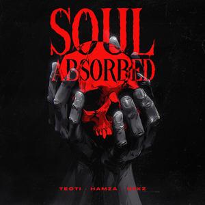 SOUL ABSORBED (feat. HAMZA & NEKZ)