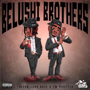 Belushi Brothers (Explicit)