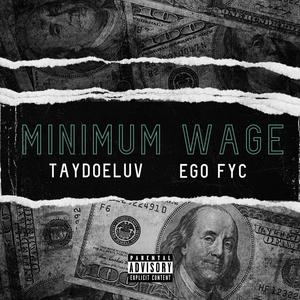 Minimum wage (feat. Ego-Fyc) [Explicit]