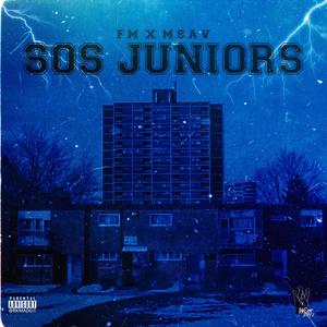SOS Junior(FM x Msav) (Explicit)