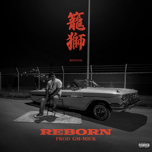 RE BORN (Explicit)