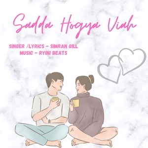 Sadda Hogya Viah (Freestyle)