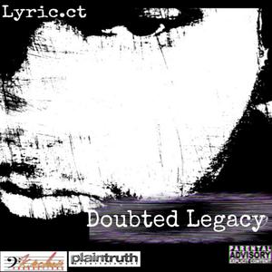 Doubted Legacy (Explicit)