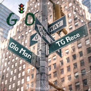 GO (feat. TG Rece) [Explicit]