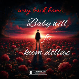 way back home (feat. Keem.dollaz)