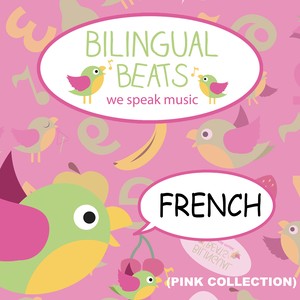 Bilingual Beats French (Pink Collection)