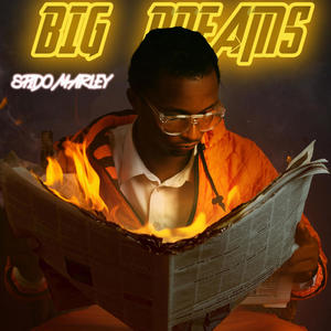 Big Dreams (Explicit)