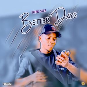 Better Days (Explicit)