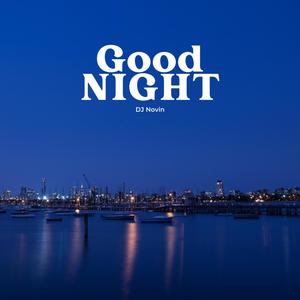 Good Night