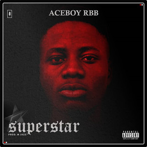 Superstar (Explicit)