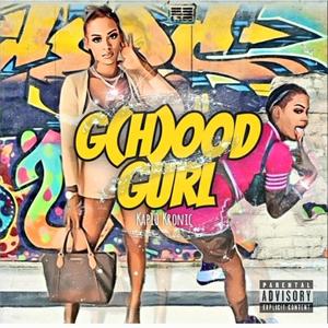 GHood Gurl (Explicit)