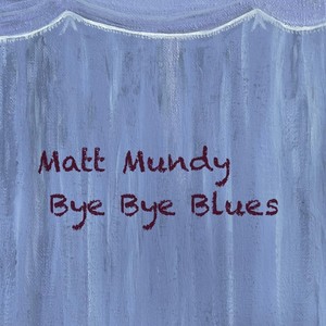 Bye Bye Blues
