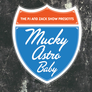 Mucky Astro Baby