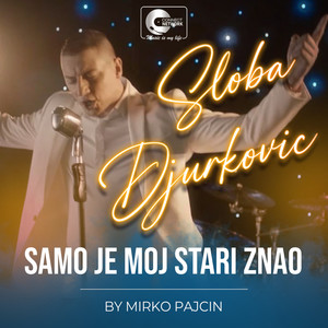 Samo je moj stari znao (Cover)