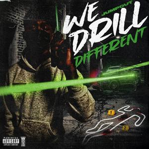 We Drill Different (Explicit)